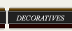 Click here for Decoratives